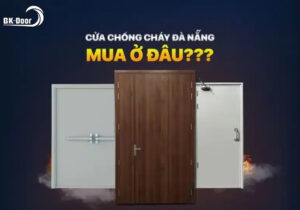 Cửa chống cháy Đà Nẵng mua ở đâu?